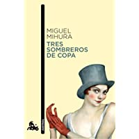 Los mejores  - Tres sombreros de copa (Contemporánea)